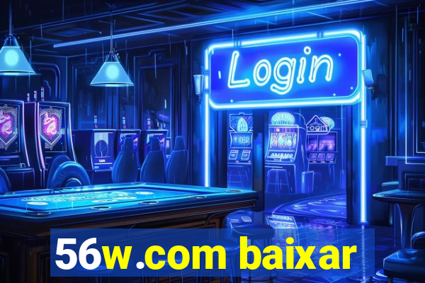 56w.com baixar